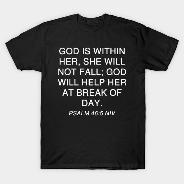 Psalm 46:5 NIV T-Shirt by Holy Bible Verses